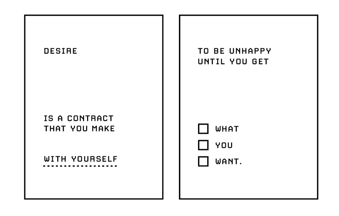 Desire is a contract you make with yourself
